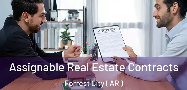  Assignable Real Estate Contracts Forrest City ( AR )