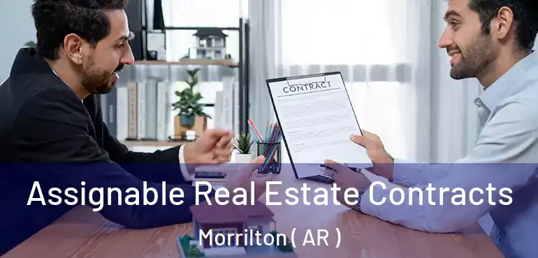  Assignable Real Estate Contracts Morrilton ( AR )