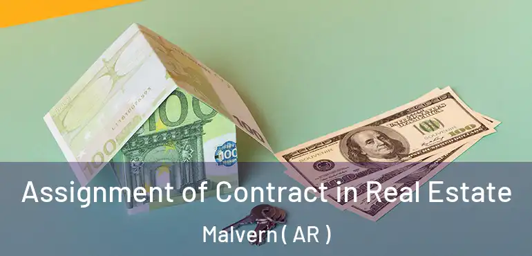  Assignment of Contract in Real Estate Malvern ( AR )
