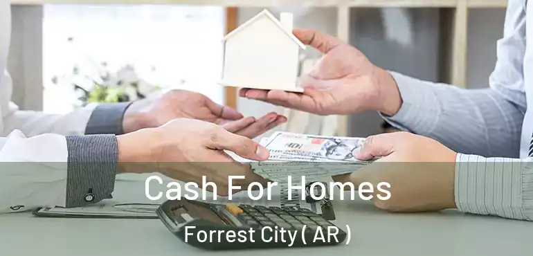  Cash For Homes Forrest City ( AR )