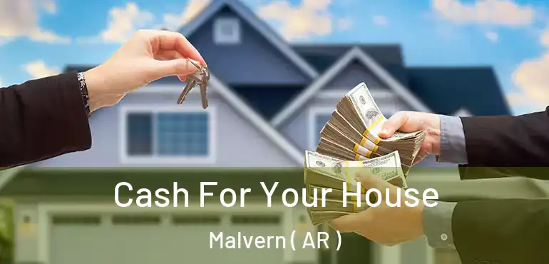  Cash For Your House Malvern ( AR )