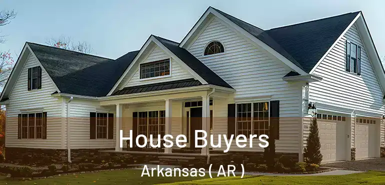  House Buyers Arkansas ( AR )