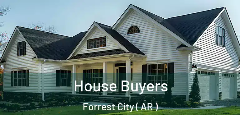  House Buyers Forrest City ( AR )