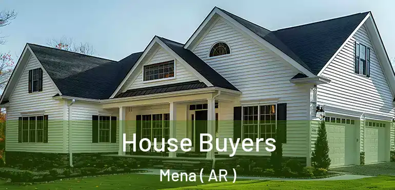  House Buyers Mena ( AR )