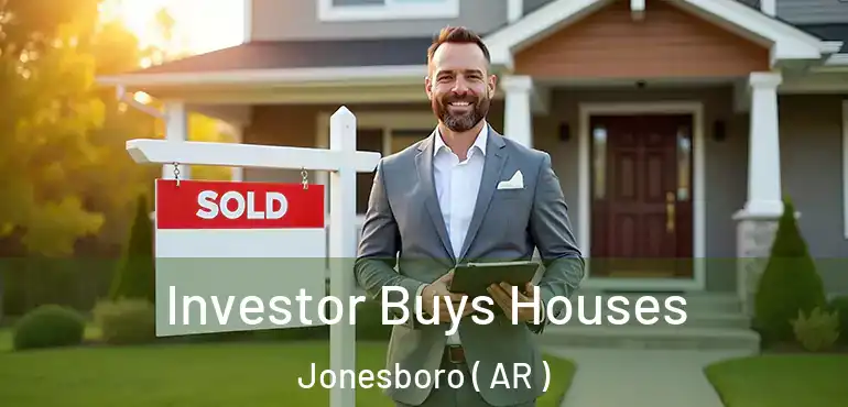  Investor Buys Houses Jonesboro ( AR )