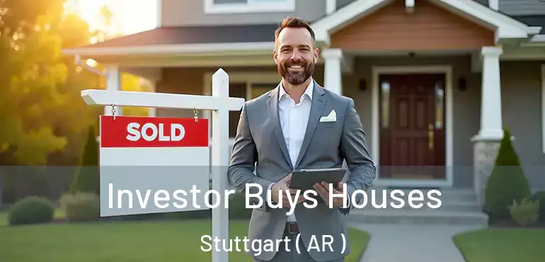  Investor Buys Houses Stuttgart ( AR )