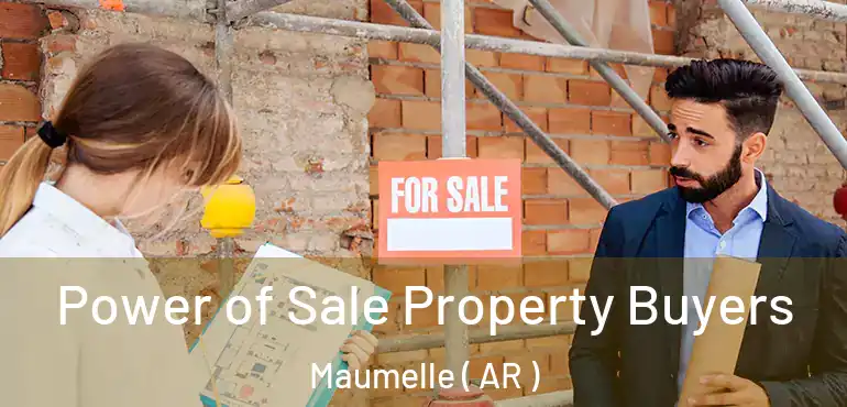  Power of Sale Property Buyers Maumelle ( AR )