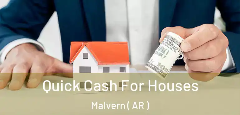  Quick Cash For Houses Malvern ( AR )