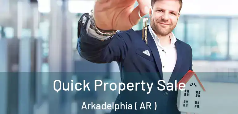  Quick Property Sale Arkadelphia ( AR )