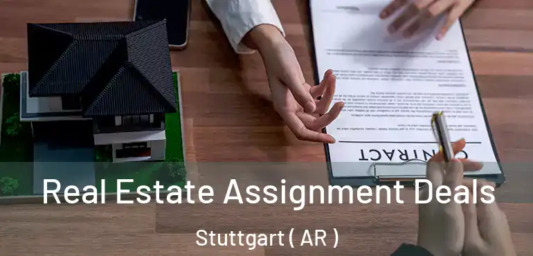 Real Estate Assignment Deals Stuttgart ( AR )