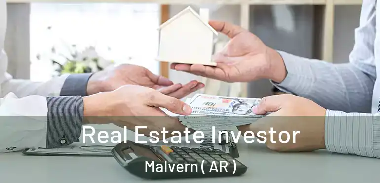  Real Estate Investor Malvern ( AR )