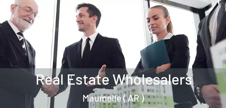  Real Estate Wholesalers Maumelle ( AR )