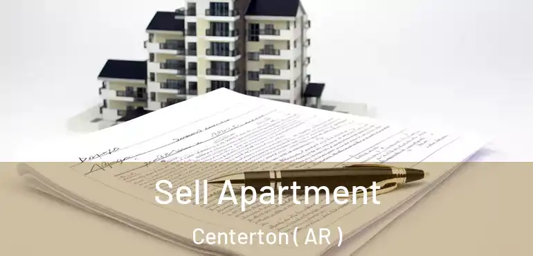 Sell Apartment Centerton ( AR )