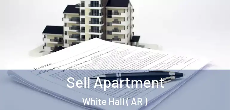  Sell Apartment White Hall ( AR )
