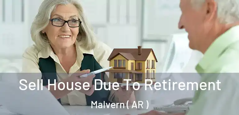  Sell House Due To Retirement Malvern ( AR )