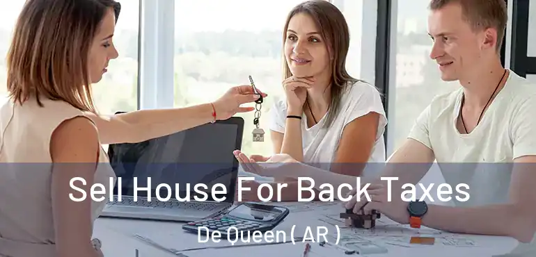  Sell House For Back Taxes De Queen ( AR )