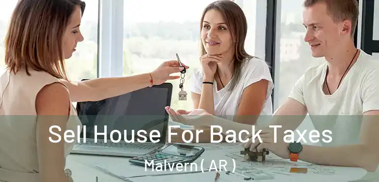  Sell House For Back Taxes Malvern ( AR )
