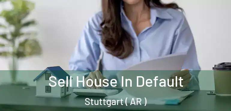  Sell House In Default Stuttgart ( AR )