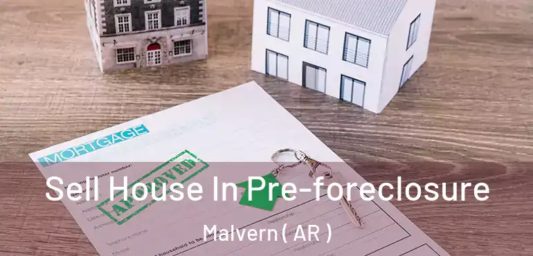  Sell House In Pre-foreclosure Malvern ( AR )