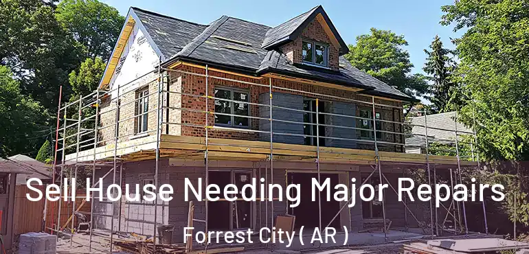 Sell House Needing Major Repairs Forrest City ( AR )