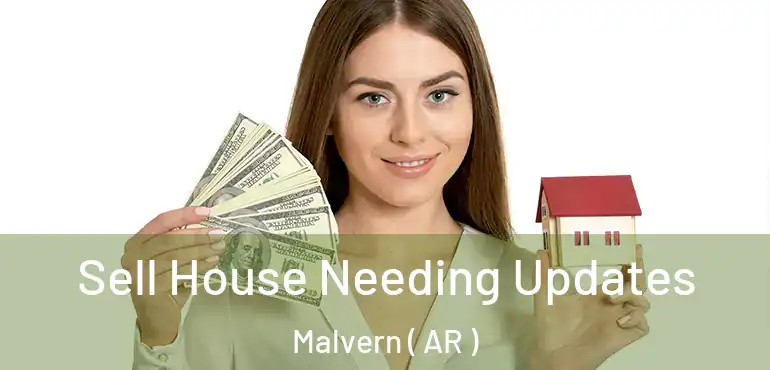  Sell House Needing Updates Malvern ( AR )