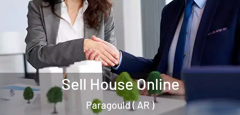  Sell House Online Paragould ( AR )
