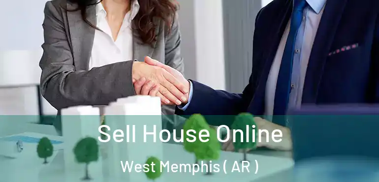  Sell House Online West Memphis ( AR )