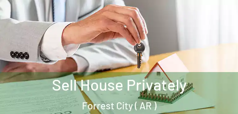  Sell House Privately Forrest City ( AR )
