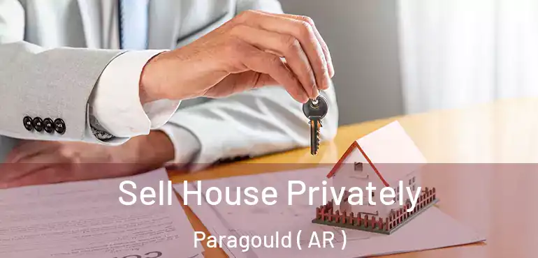  Sell House Privately Paragould ( AR )