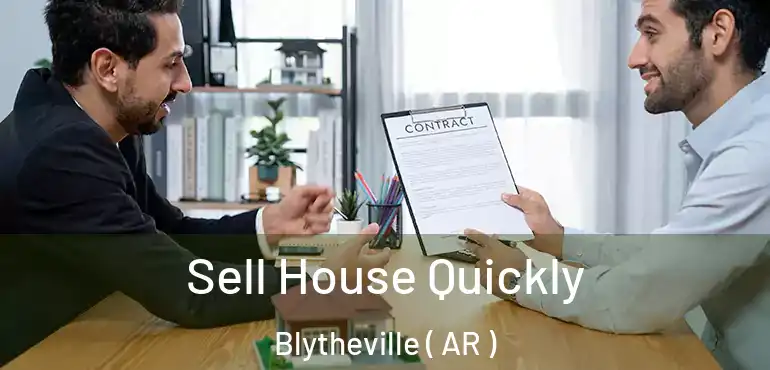  Sell House Quickly Blytheville ( AR )