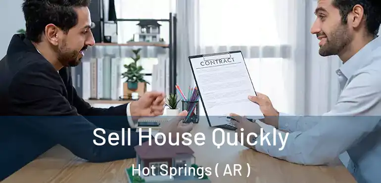  Sell House Quickly Hot Springs ( AR )