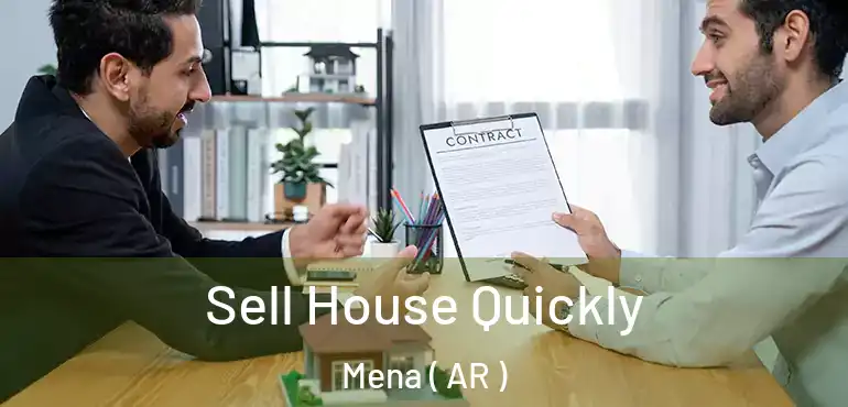  Sell House Quickly Mena ( AR )