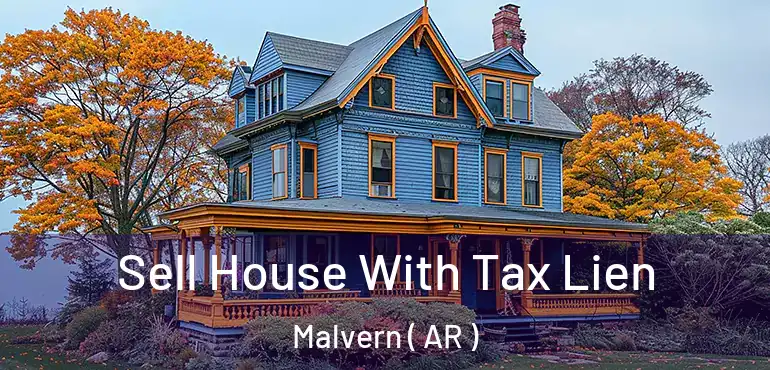  Sell House With Tax Lien Malvern ( AR )
