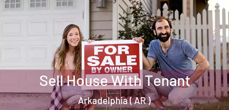  Sell House With Tenant Arkadelphia ( AR )