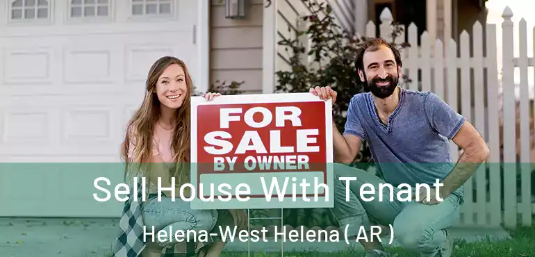  Sell House With Tenant Helena-West Helena ( AR )