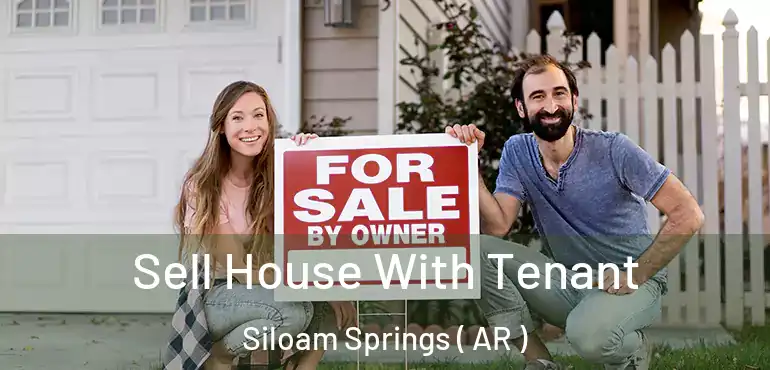 Sell House With Tenant Siloam Springs ( AR )