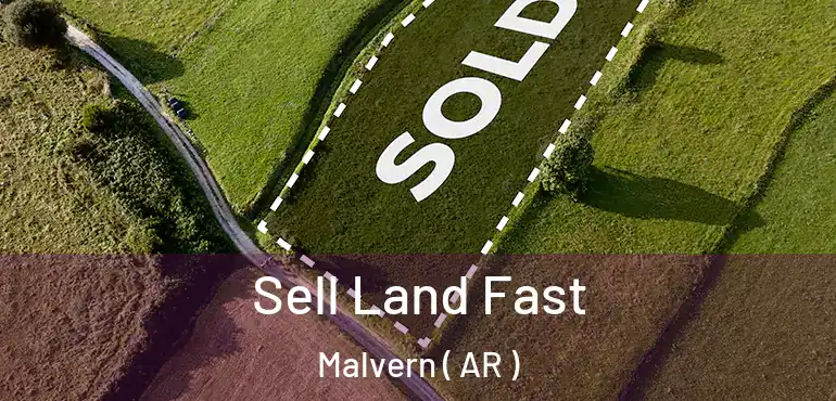  Sell Land Fast Malvern ( AR )