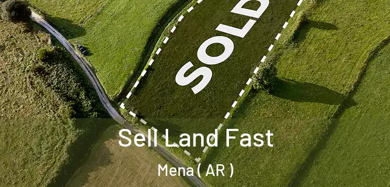  Sell Land Fast Mena ( AR )