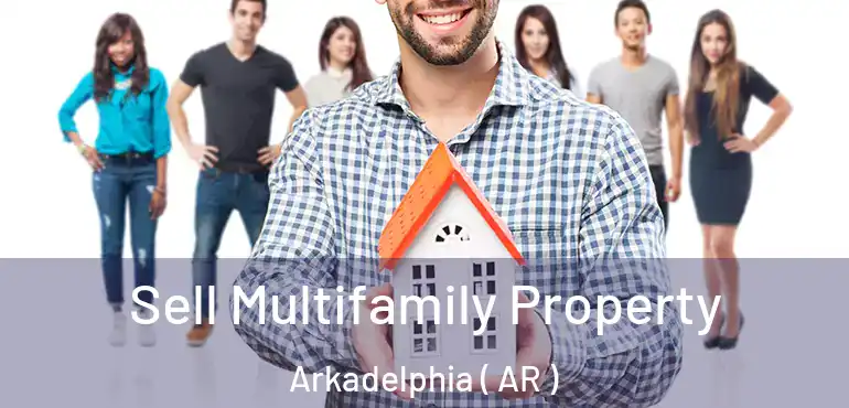  Sell Multifamily Property Arkadelphia ( AR )