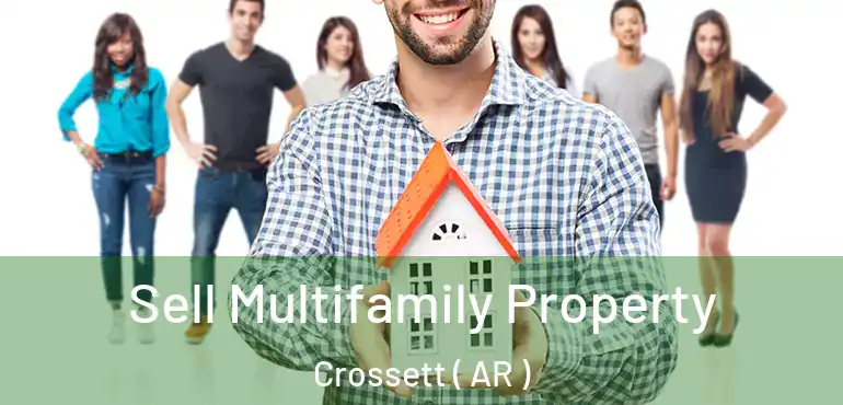  Sell Multifamily Property Crossett ( AR )