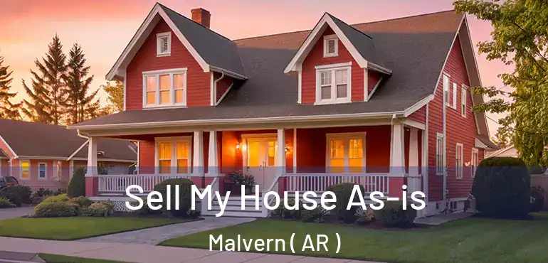  Sell My House As-is Malvern ( AR )