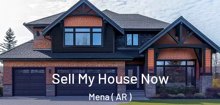  Sell My House Now Mena ( AR )