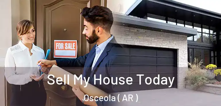  Sell My House Today Osceola ( AR )