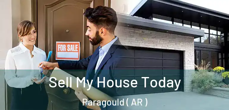  Sell My House Today Paragould ( AR )