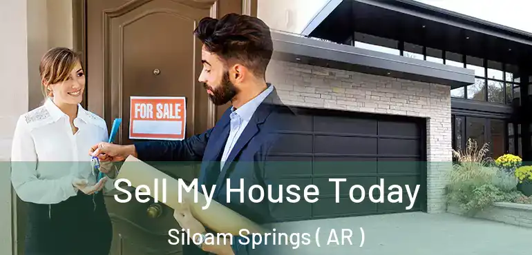  Sell My House Today Siloam Springs ( AR )