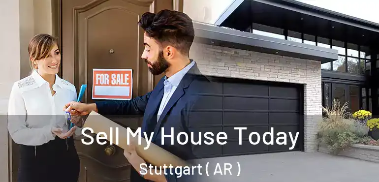  Sell My House Today Stuttgart ( AR )