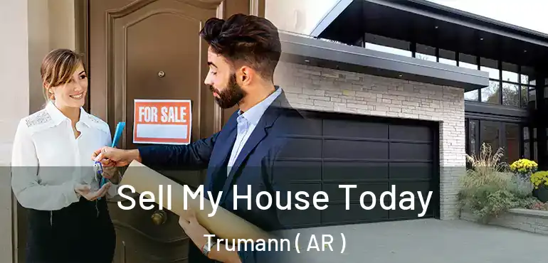  Sell My House Today Trumann ( AR )