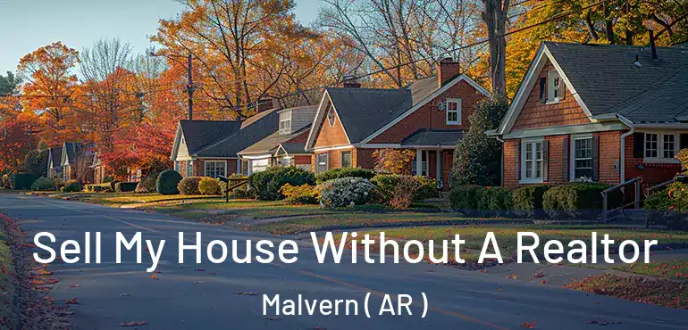  Sell My House Without A Realtor Malvern ( AR )