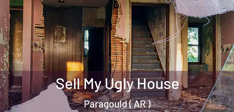  Sell My Ugly House Paragould ( AR )