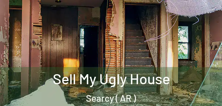  Sell My Ugly House Searcy ( AR )